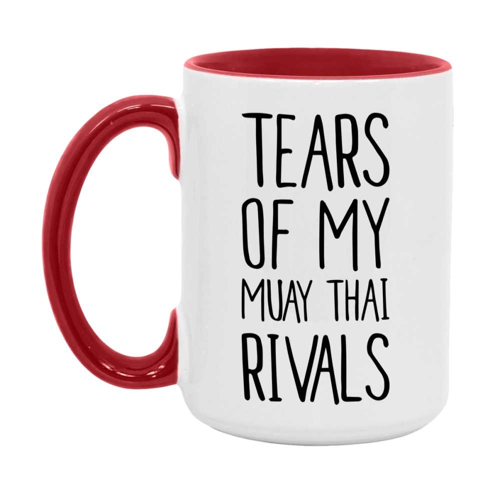Funny Muay Thai Mug, Tears Of My Muay Thai Rivals, 11Oz Or 15Oz Coffee Cup