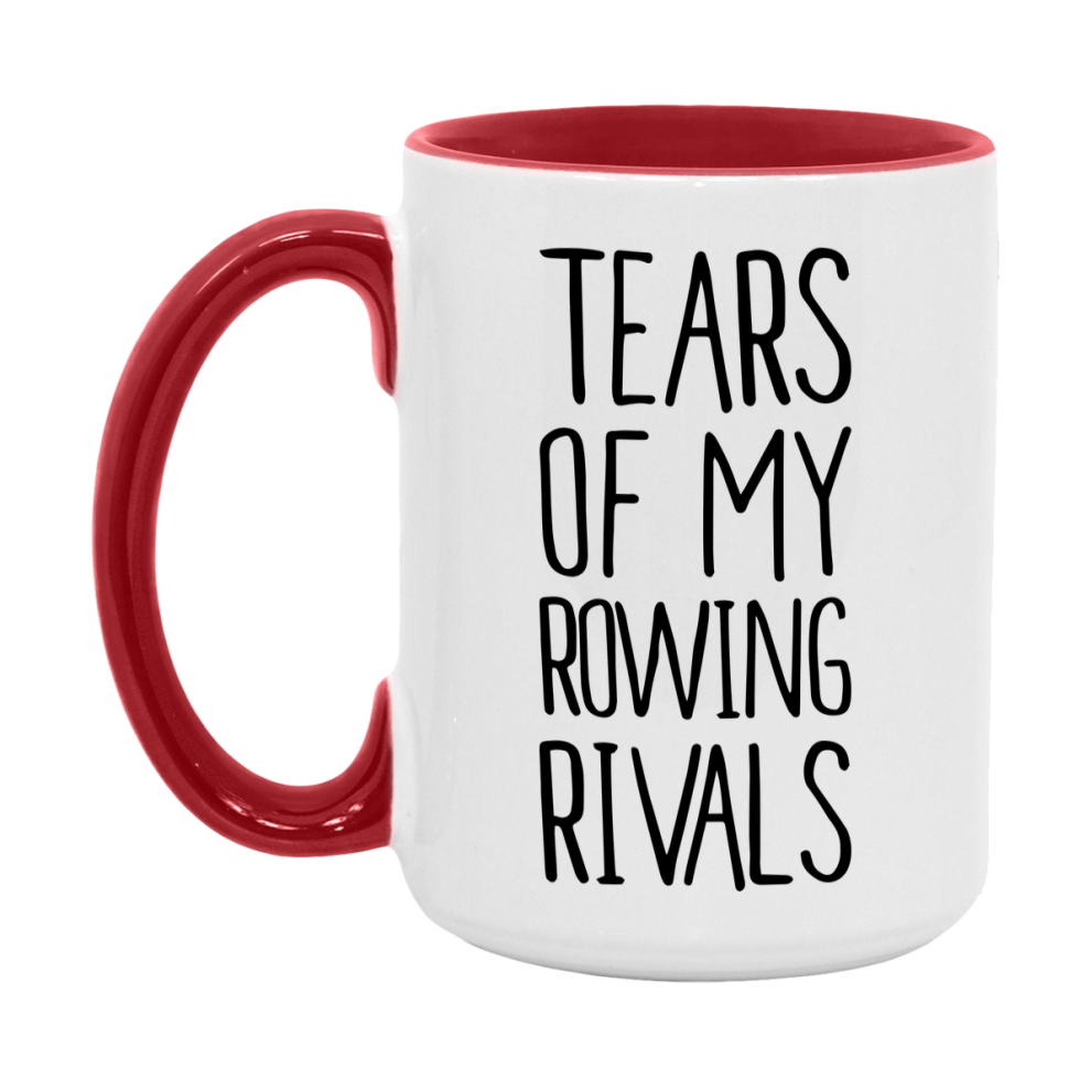Funny Rowing Mug, Tears Of My Rowing Rivals, 11Oz Or 15Oz Coffee Cup