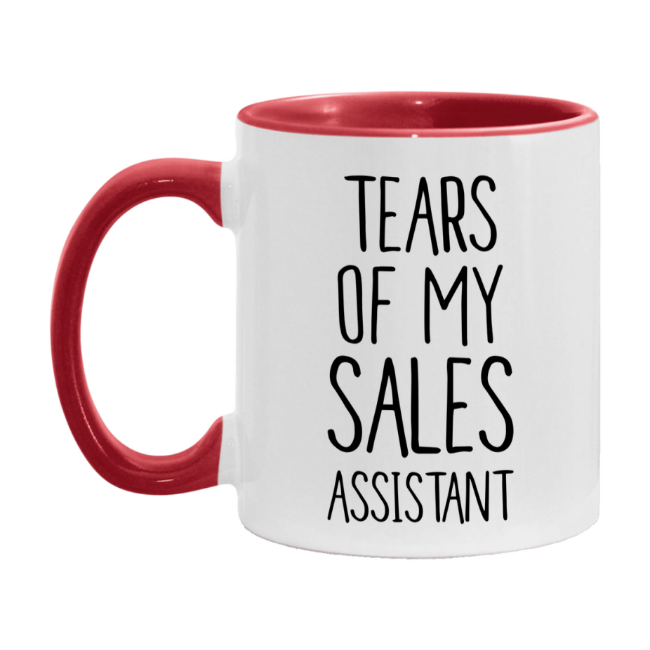 Funny Sales Mug, Tears Of My Sales Assistant, 11Oz Or 15Oz Coffee Cup