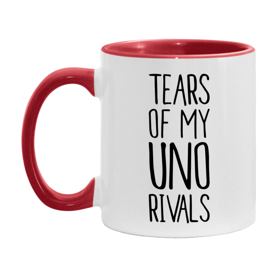 Funny Uno Mug, Tears Of My Uno Rivals, 11Oz Or 15Oz Ceramic Coffee Cup