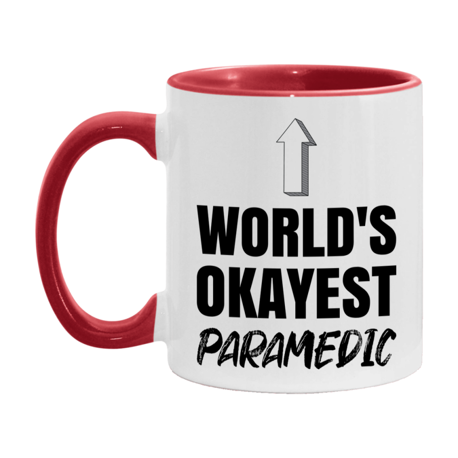 Funny Paramedic Mug, World’s Okayest Paramedic, 11Oz Or 15Oz White Ceramic Coffee Cup, Novelty Gift For Paramedic