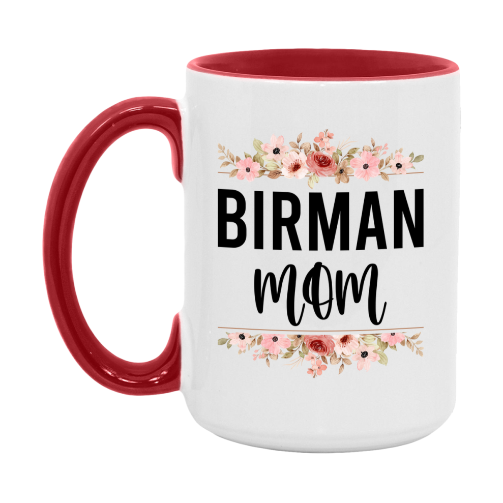 Birman Cat Mom Mug, Floral Cat Mug For Mom, 11Oz Or 15Oz Coffee Cup