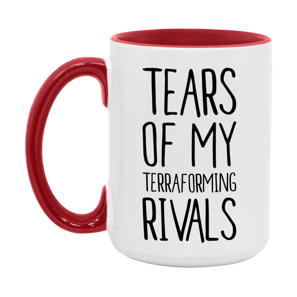 Funny Terraforming Gameboard Mug – Tears Of My Terraforming Rivals, 11Oz Or 15Oz White Ceramic Coffee Cup Gift