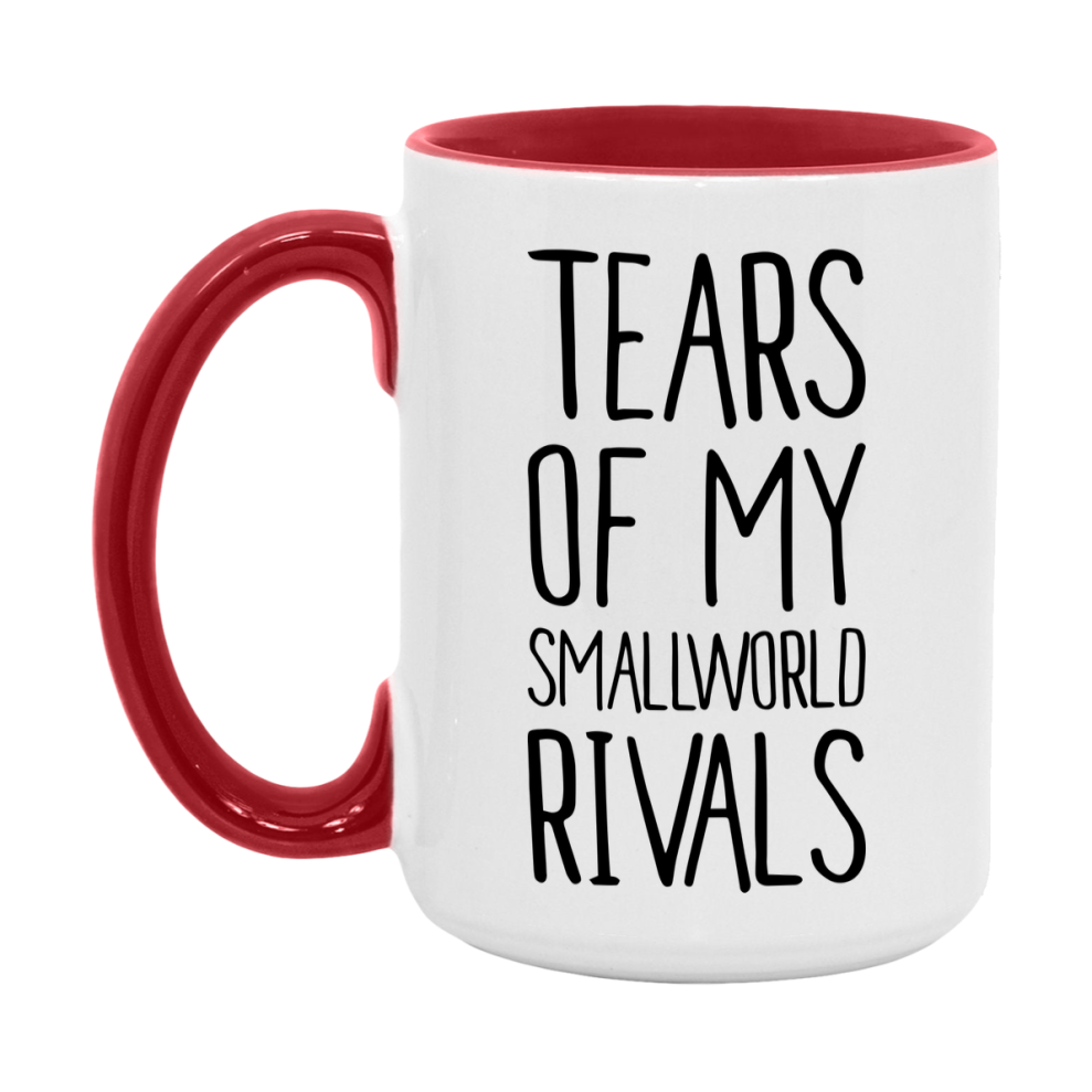 Funny Smallworld Gameboard Mug – Tears Of My Smallworld Rivals, 11Oz Or 15Oz White Ceramic Coffee Cup Gift