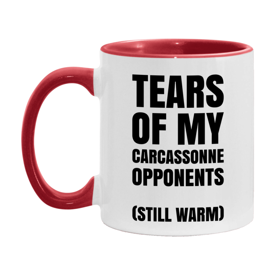 Board Game Gift – Tears Of My Carcassonne Opponents Mug, 11Oz Or 15Oz White Ceramic Coffee Cup