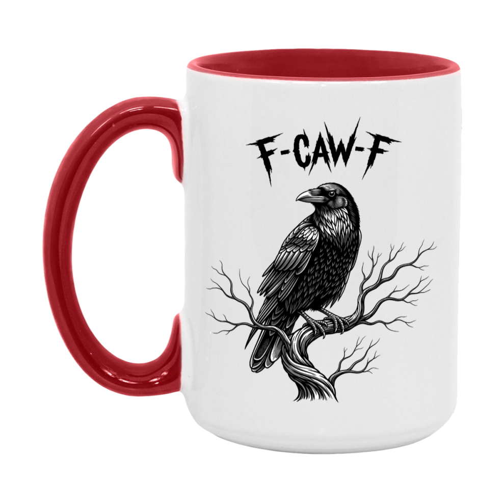 F-Caw-F Mug, Funny Crow Mug, Trendy Fcawf Coffee Cup, 11Oz Or 15Oz White Ceramic Cup