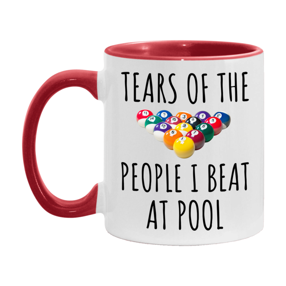 Pool Mug Funny Billiards Mug, Tears Of The People I Beat At Pool