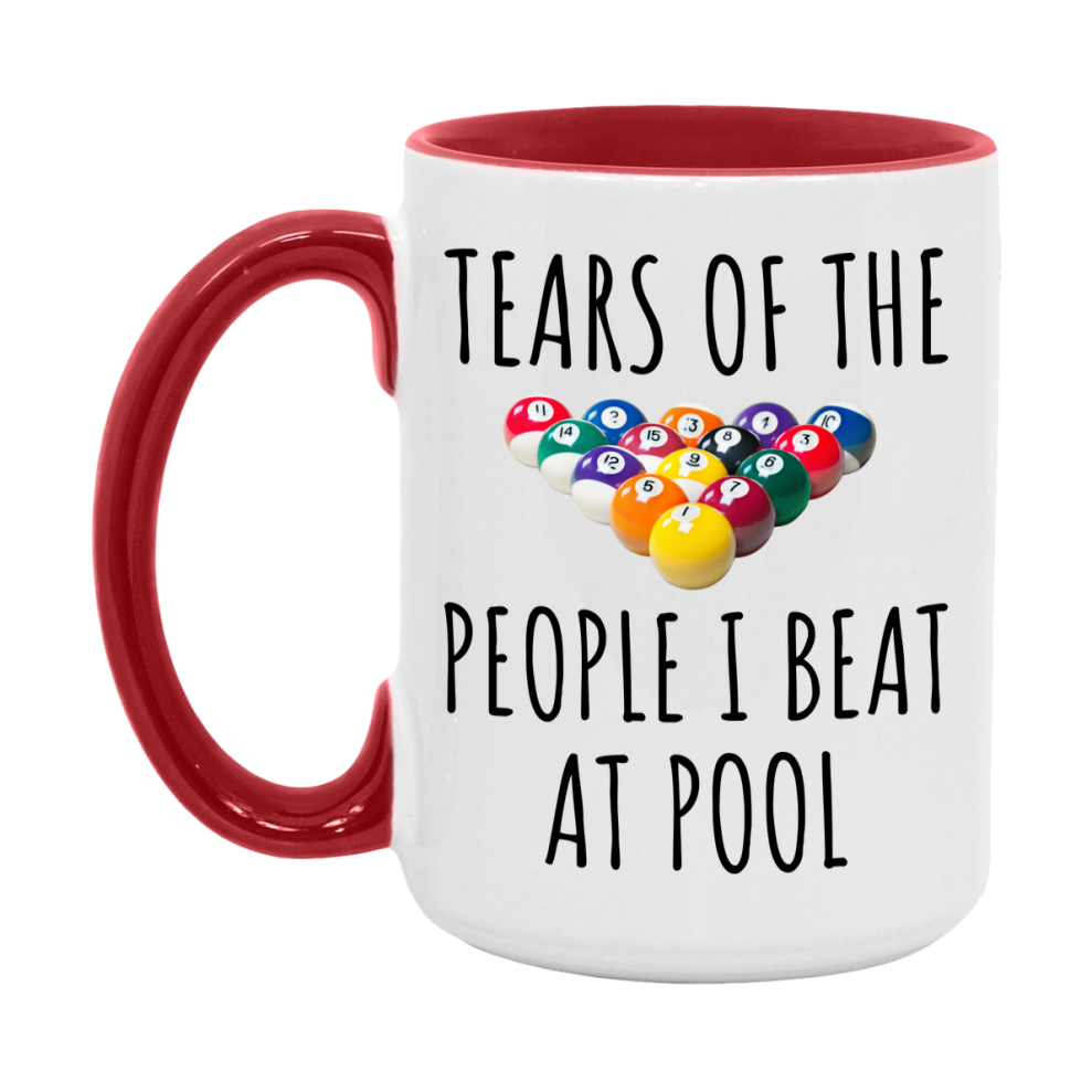Pool Mug Funny Billiards Mug, Tears Of The People I Beat At Pool