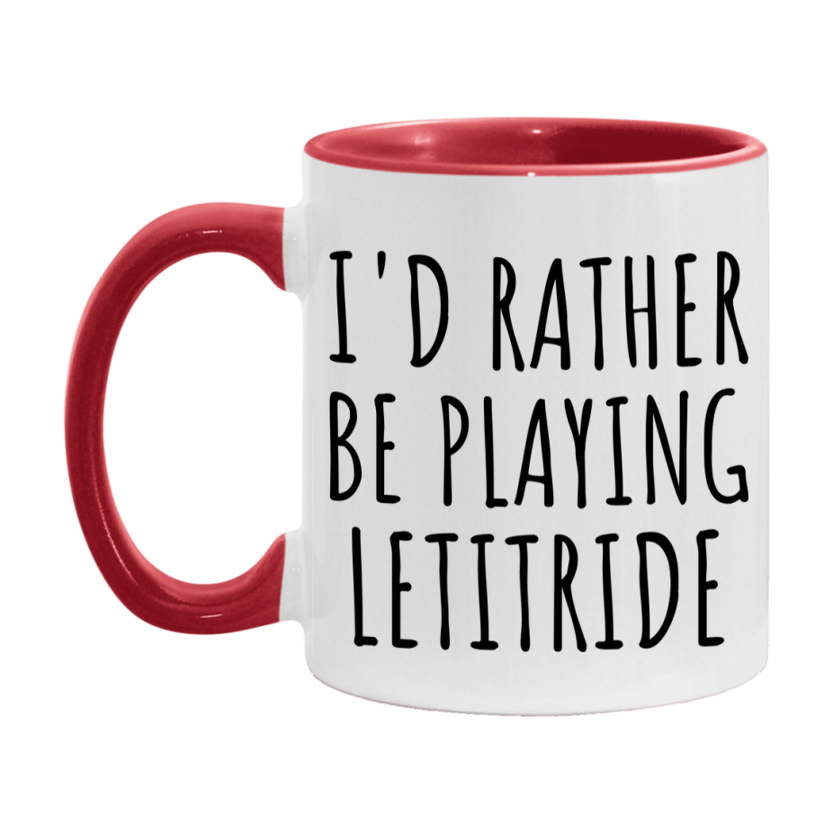 Casino Mug For Letitride Players, Funny Letitride Coffee Mug, 11Oz Or 15Oz Novelty Mug