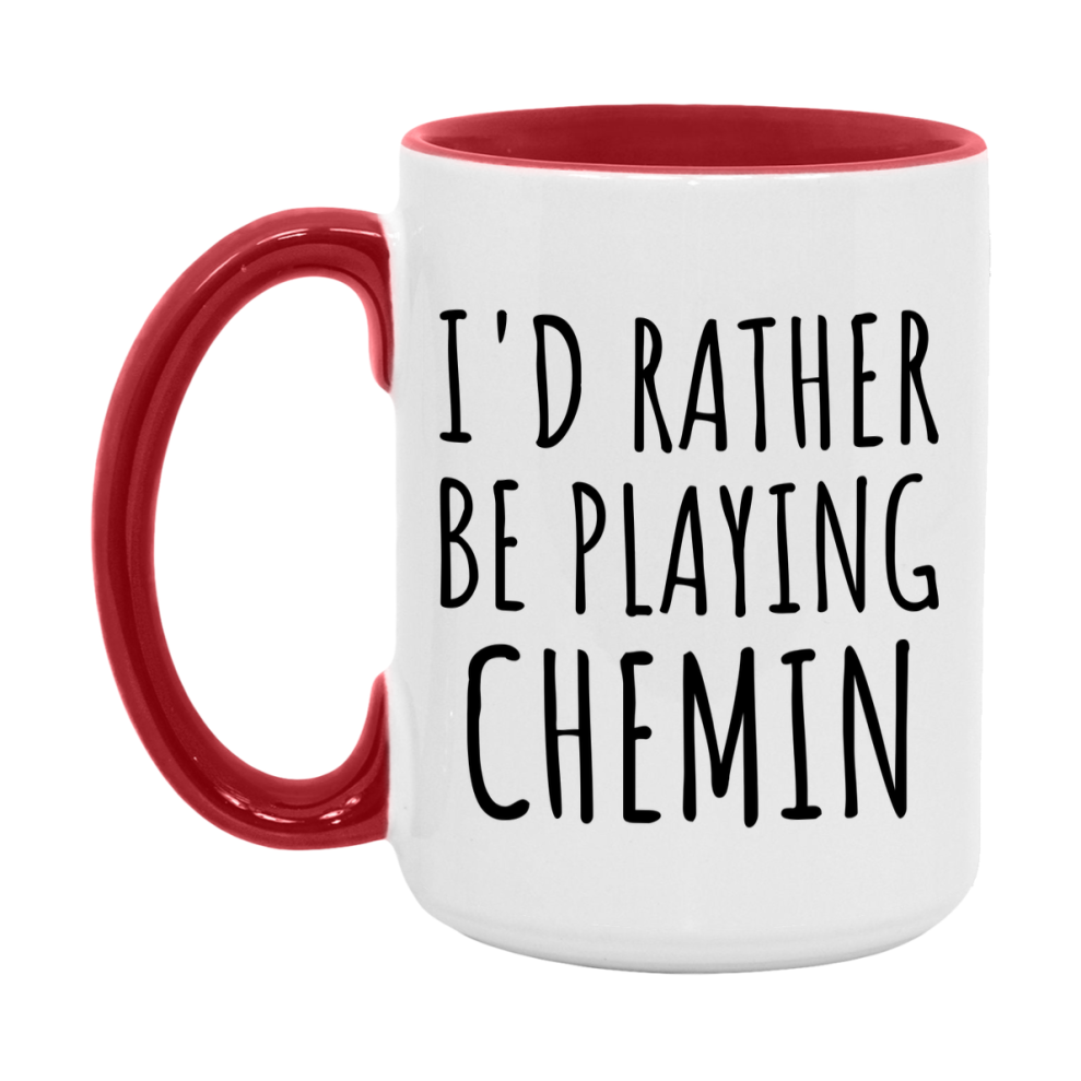 Casino Mug For Chemin Players, Funny Chemin Coffee Mug, 11Oz Or 15Oz Novelty Mug