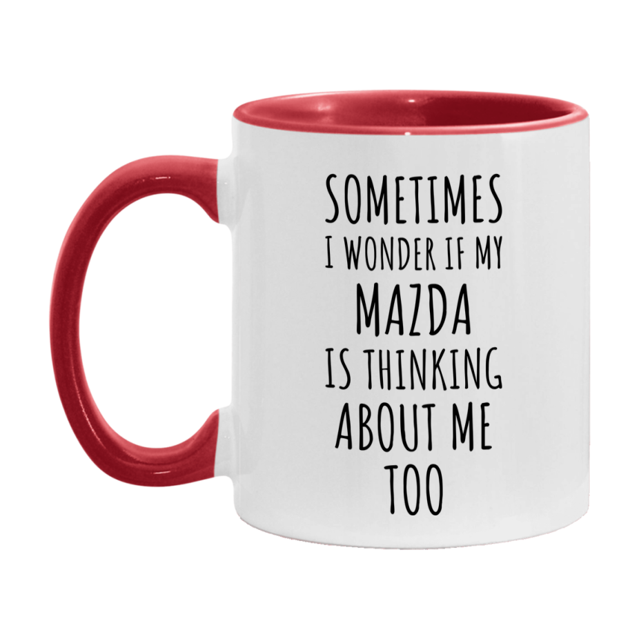 Mazda Car Lover Mug, Funny Mazda Coffee Mug