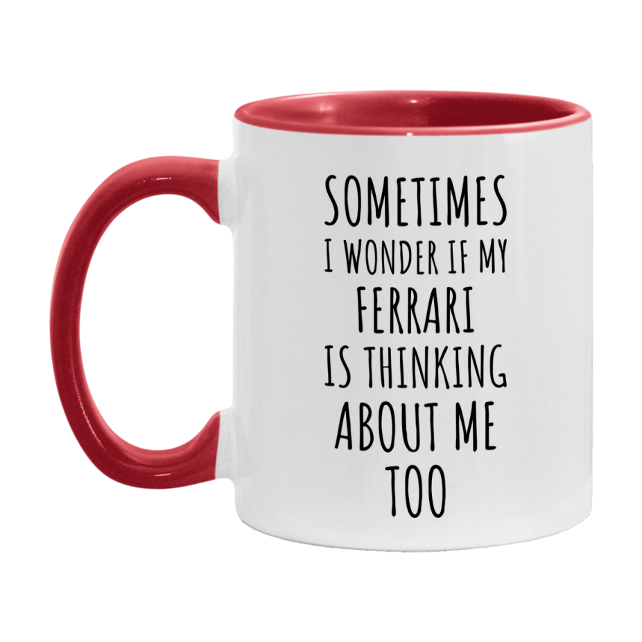 Ferrari Car Lover Mug, Funny Ferrari Coffee Mug