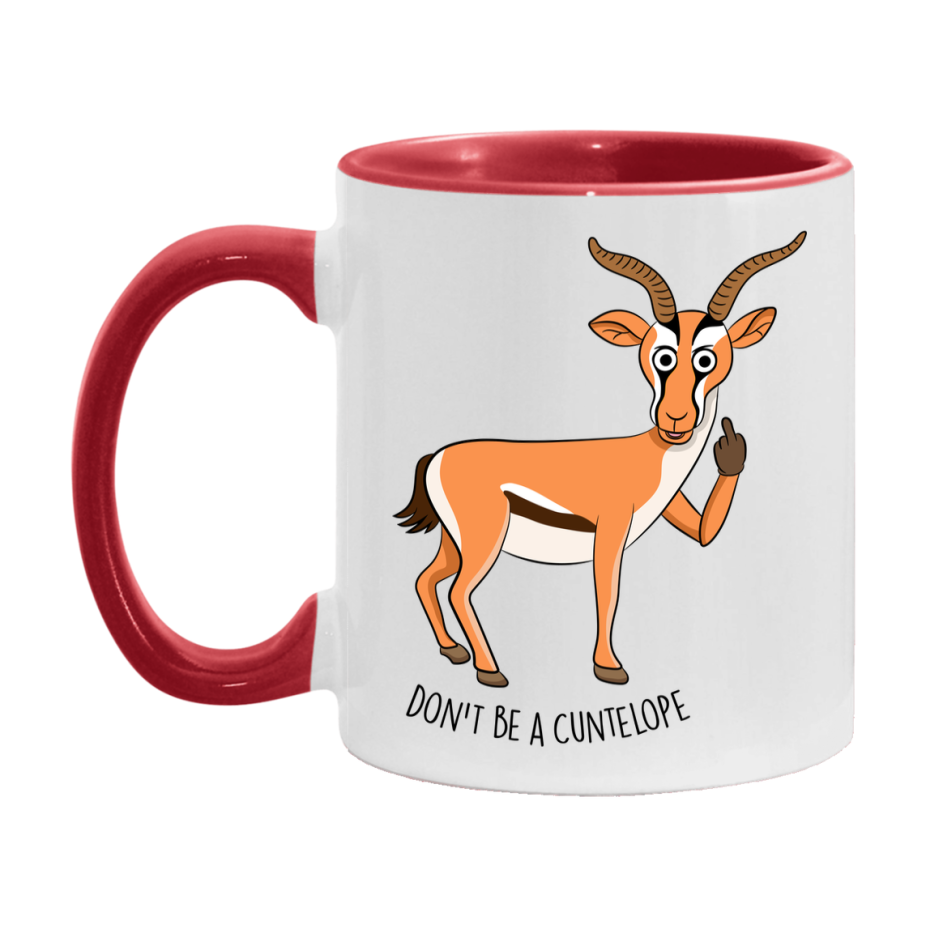 Don’t Be A Cuntelope Mug, 11Oz Or 15Oz Coffee Cup