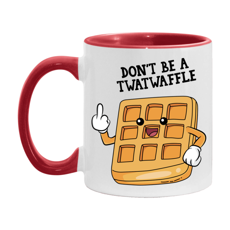 Don’t Be A Twatwaffle Mug, 11Oz Or 15Oz Coffee Cup