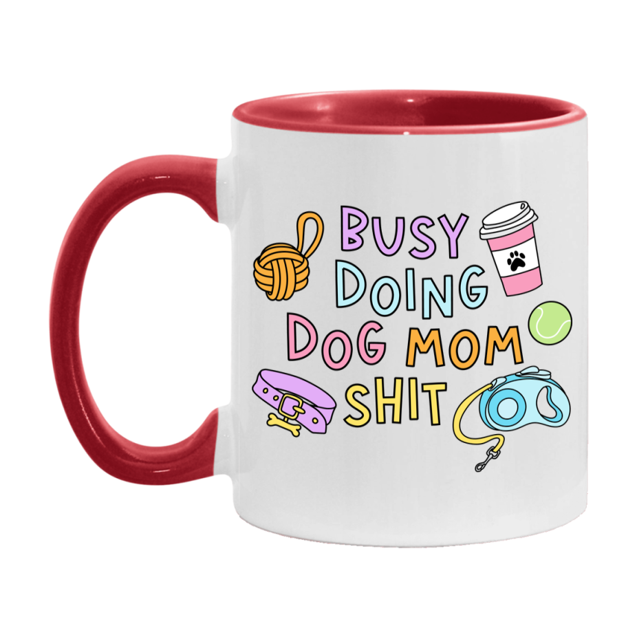 Dog Mom Mug, Mom Coffee Mug Gift For Mother's Day