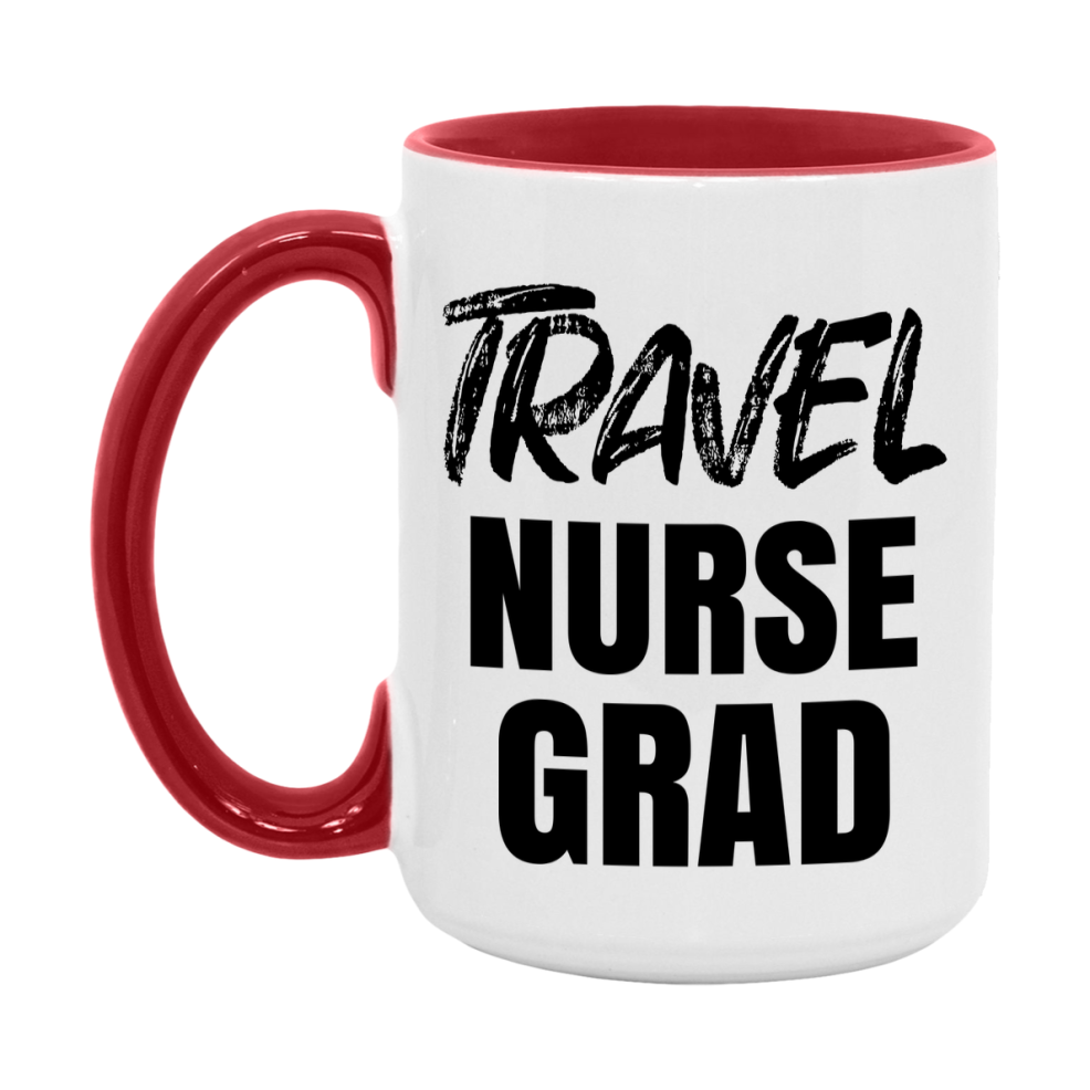 Travel Nurse Grad Coffee Mug - Ceramic Nursing Graduation Gift