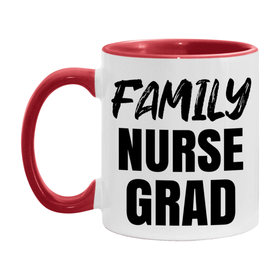 Family Nurse Grad Coffee Mug - Ceramic Nursing Graduation Gift