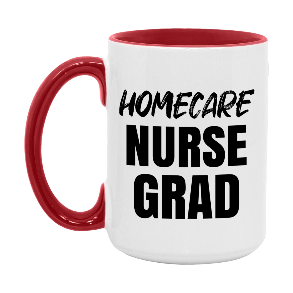 Homecare Nurse Grad Coffee Mug - Ceramic Nursing Graduation Gift